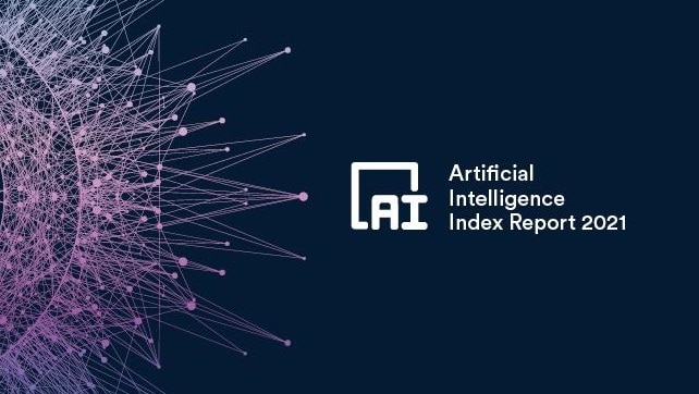 Intelligenza artificiale: 2021 AI Index Report Stanford HAI