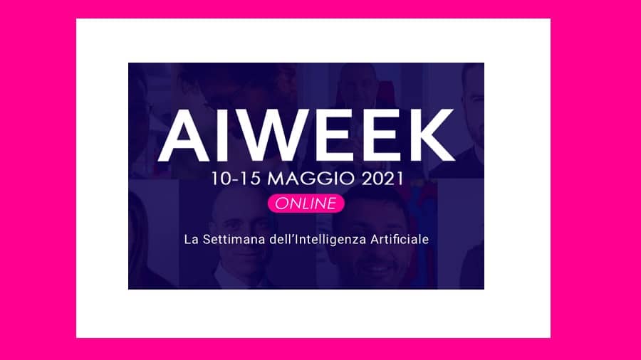 AI Week 2021: la settimana dell'intelligenza artificiale